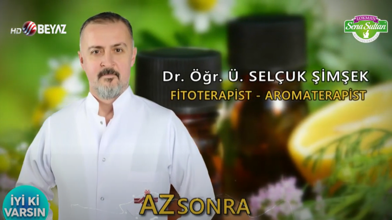 Fitoterapi - Dr Selçuk Şimşek - Beyaz Tv - Bitkiden Doğal Yaşam